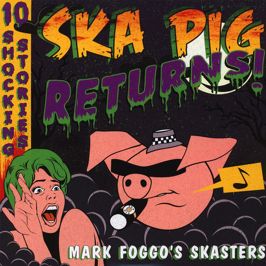 Mark Foggo's Skasters : Ska Pig Returns! (LP, Album)