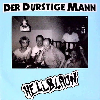 Der Durstige Mann : Hellblaun (LP, Album)