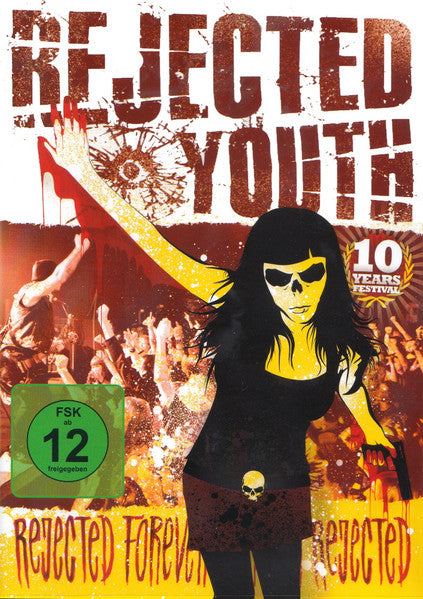 Rejected Youth : Rejected Forever Forever Rejected (DVD-V)