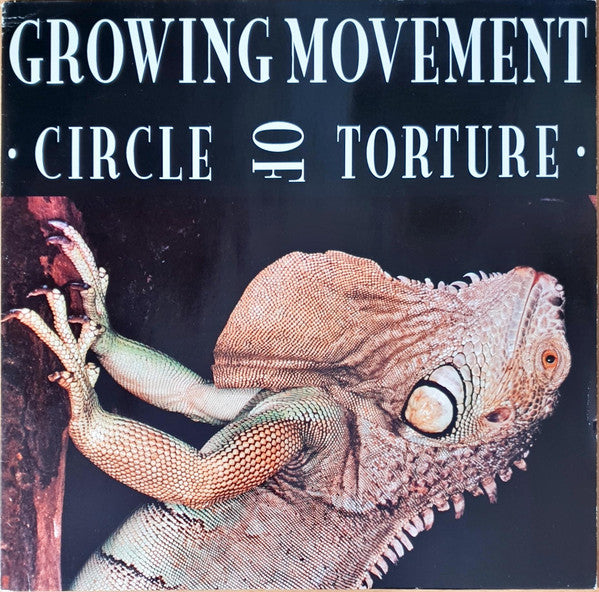 Growing Movement : Circle Of Torture (LP)