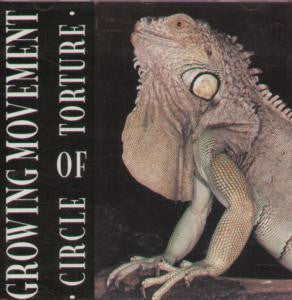 Growing Movement : Circle Of Torture (LP)