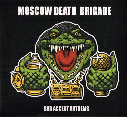 Moscow Death Brigade : Bad Accent Anthems (CD, Album, Dig)