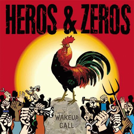 Heros & Zeros : Wake-Up Call (CD, Album)