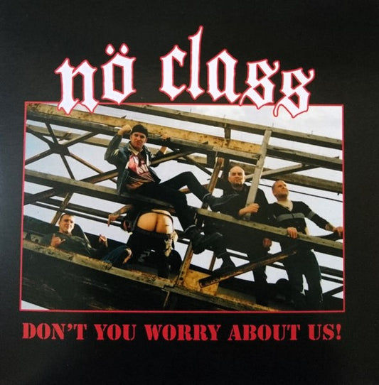Nö Class : Don't You Worry About Us!  (7", EP, Ltd, Gre)