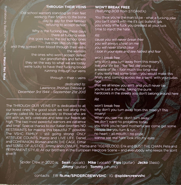 Spider Crew / No Restraints (10) : Through Our Veins (7", Ltd, Gre)