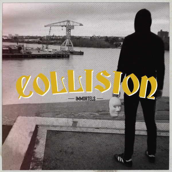Collision (16) : Immortels (7")