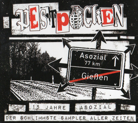 Various : Pestpocken 15 Jahre Asozial - Der Schlimmste Sampler Aller Zeiten (CD, Comp, Smplr)