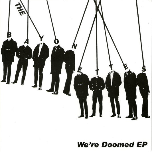 The Bayonettes : We're Doomed EP (7", EP)