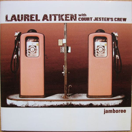 Laurel Aitken With Court Jester's Crew : Jamboree (LP, Album)