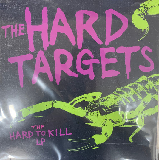The Hard Targets : The Hard To Kill LP (LP, Album)