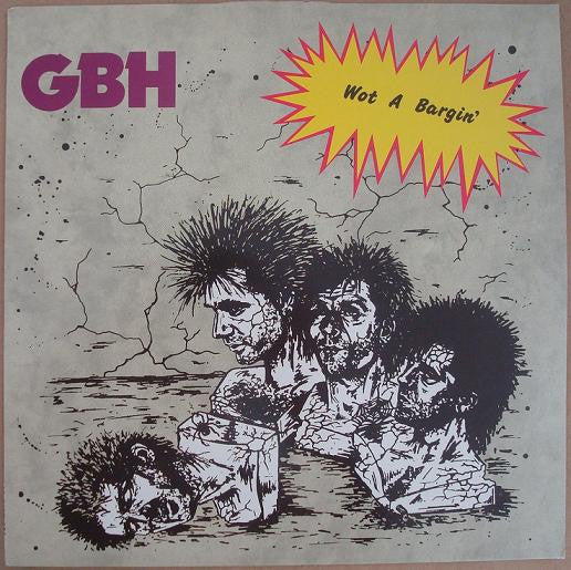 GBH* : Wot A Bargin' (12", EP)