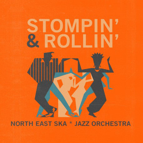 North East Ska Jazz Orchestra : Stompin' & Rollin' (LP, Album, RE)