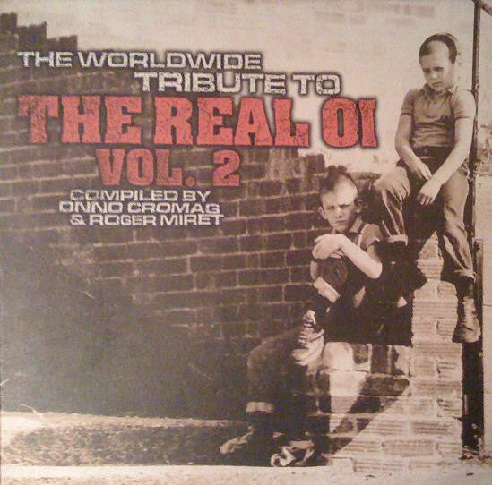 Various : The Worldwide Tribute To The Real Oi Vol. 2 (2xLP, Comp)