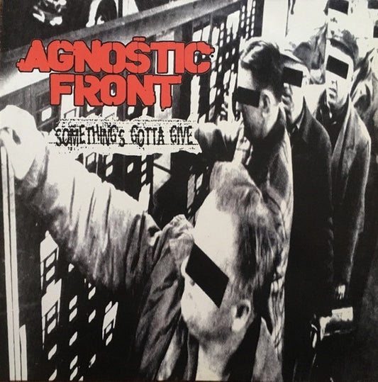 Agnostic Front : Something's Gotta Give (LP, Album)