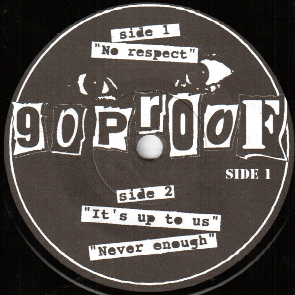 90 Proof : No Respect E.P. (7", EP)