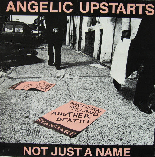 Angelic Upstarts : Not Just A Name (12")