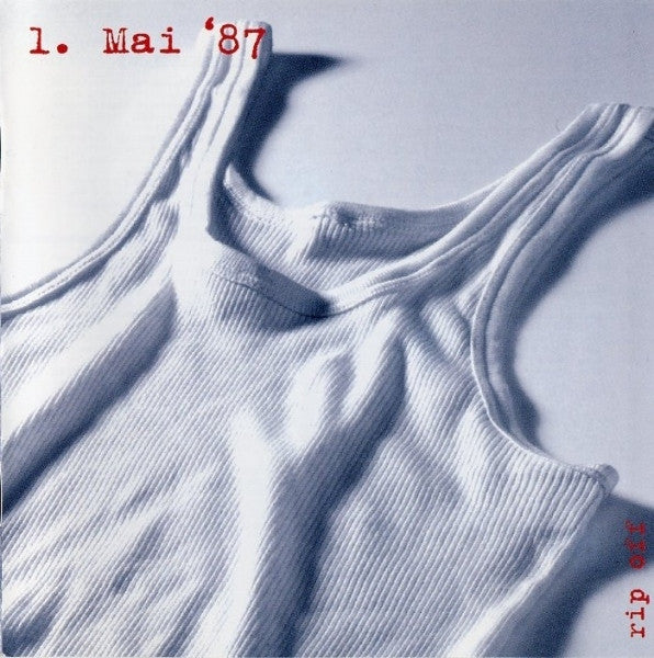 1. Mai 87 : Rip Off (CD, Album)