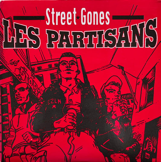 Les Partisans : Street Gones (7", Num)