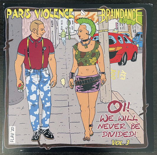 Paris Violence / Braindance : Oi! We Will Never Be Divided! Vol. 3 (7", EP, Ltd, Num)