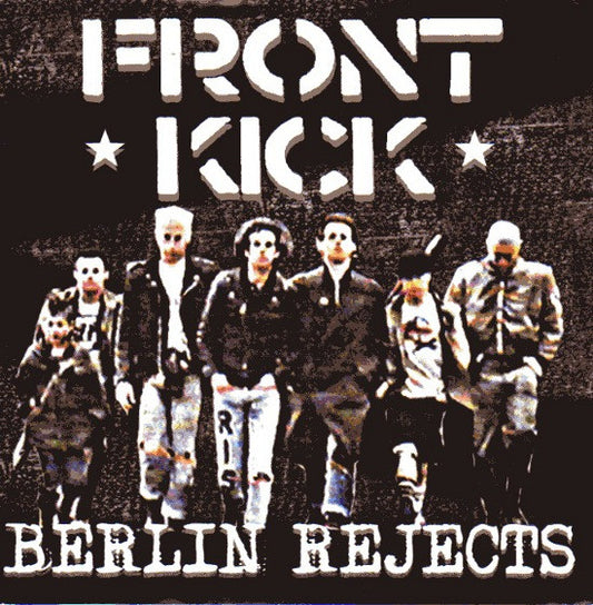 Frontkick : Berlin Rejects (7", EP)