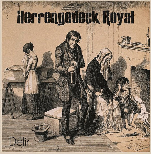 Herrengedeck Royal : Delir (LP, Album)