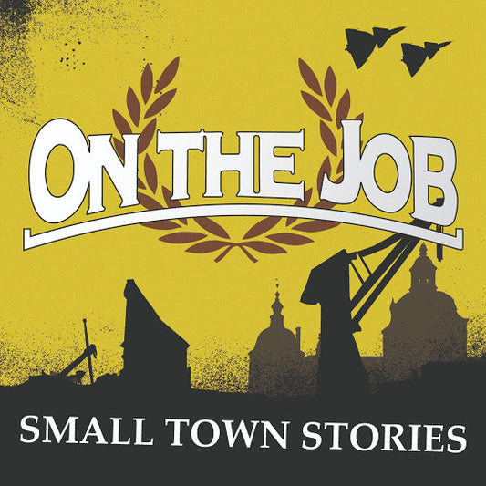 On The Job : Small Town Stories (LP, Album, Ltd)