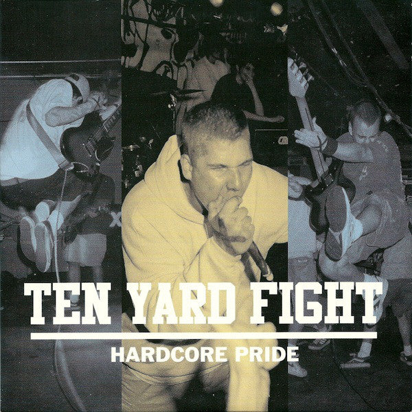 Ten Yard Fight : Hardcore Pride (7", EP, RE)