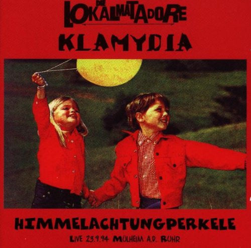 Die Lokalmatadore / Klamydia : Himmelachtungperkele (2xCD, Album)