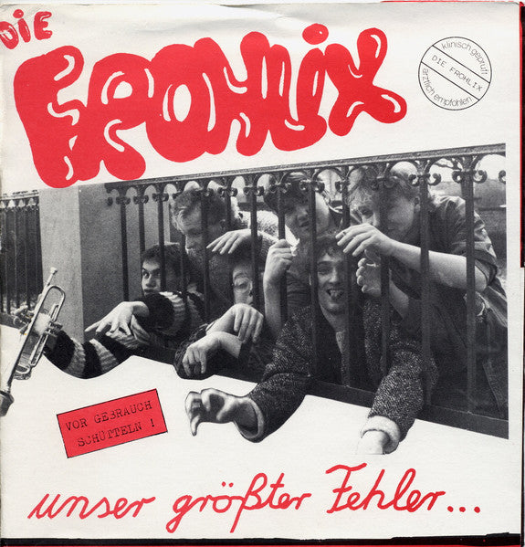 Die Frohlix : Unser Größter Fehler... (7", Single)