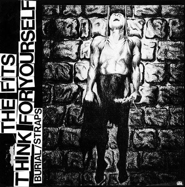 The Fits : Think For Yourself (7", Single)