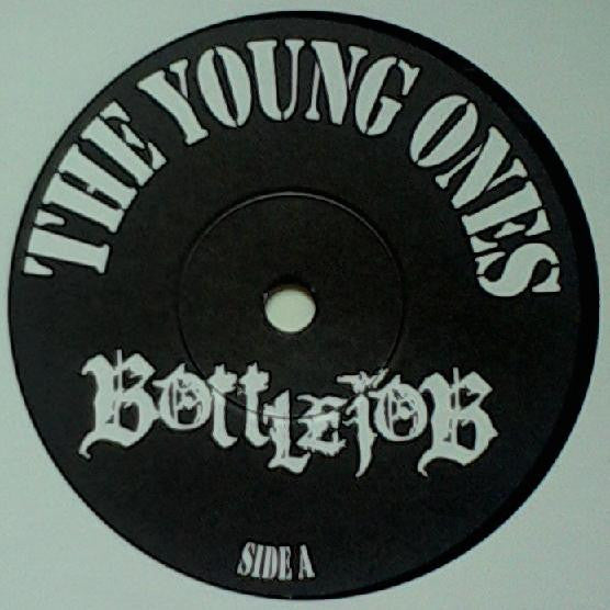 The Young Ones (6) / Bottlejob : The Young Ones / Bottlejob (7")