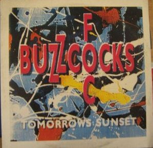 Buzzcocks F.O.C. : Tomorrows Sunset (12", Single)