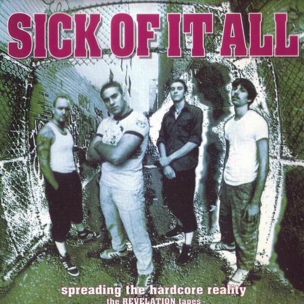 Sick Of It All : Spreading The Hardcore Reality (The Revelation Tapes) (CD, Comp)