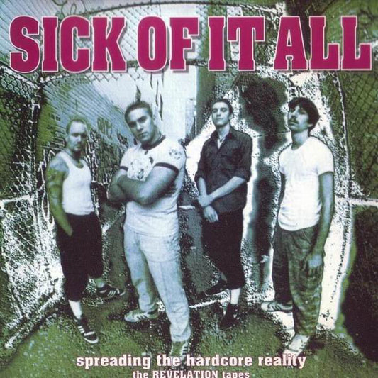 Sick Of It All : Spreading The Hardcore Reality (The Revelation Tapes) (CD, Comp)