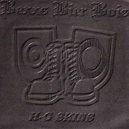 Bexxs Bier Bois : H-G Skins (7")