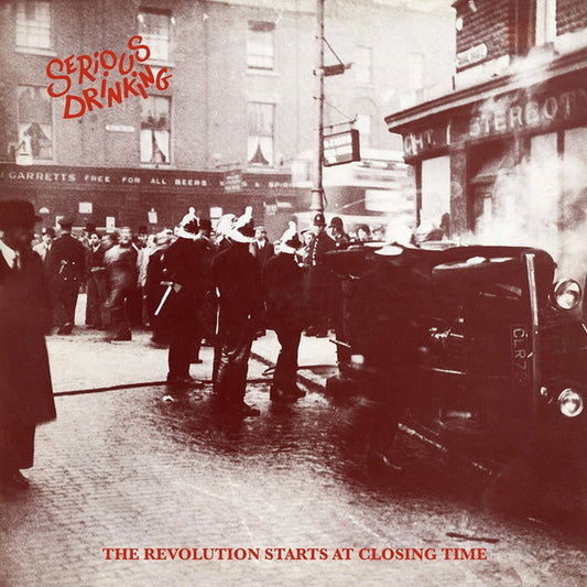 Serious Drinking : The Revolution Starts At Closing Time (LP, Album, RE, Red)