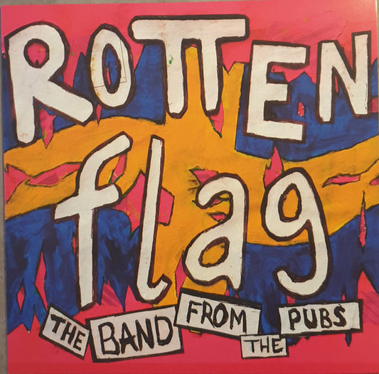 Rotten Flag : The Band From The Pubs (LP, MiniAlbum)