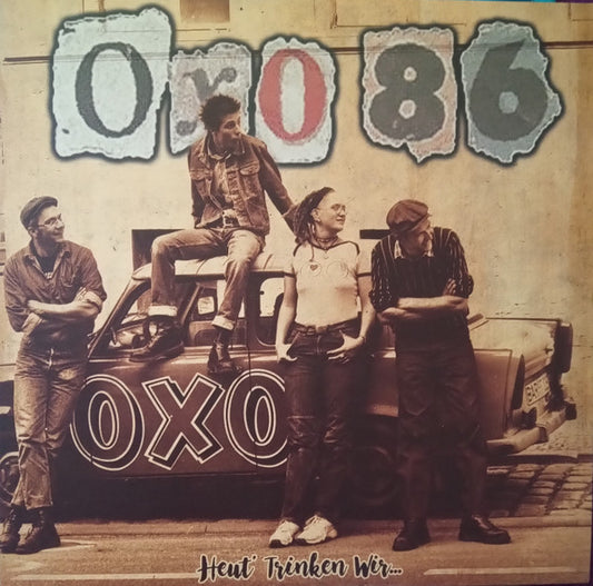 Oxo 86 : Heut' Trinken Wir... (LP, Album, Ltd, RE, Gol)