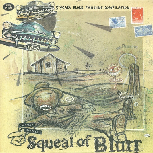 Various : Squeal Of Blurr - 5 Years Blurr Fanzine Compilation (LP, Comp)