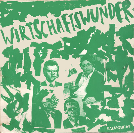 The Wirtschaftswunder : Salmobray (LP, Album, RE)