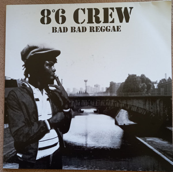 8°6 Crew : Bad Bad Reggae (LP, Album, RE, RP)