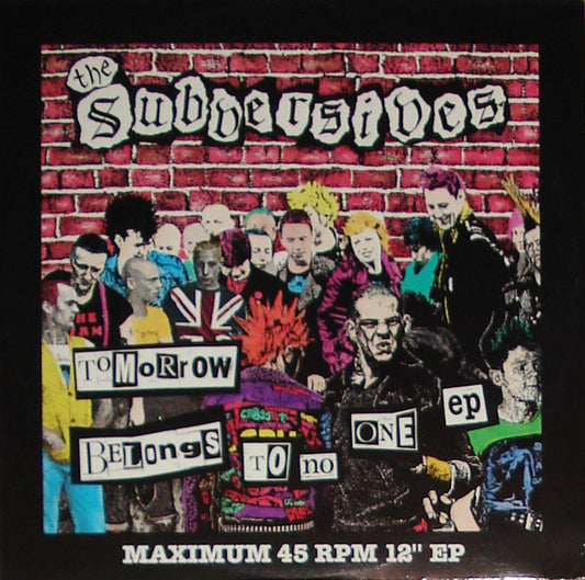 The Subversives : Tomorrow Belongs To No One EP (12", EP)