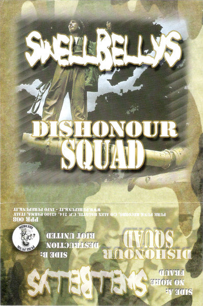 Swellbellys / Dishonour Squad : Swellbellys / Dishonour Squad (7", EP)