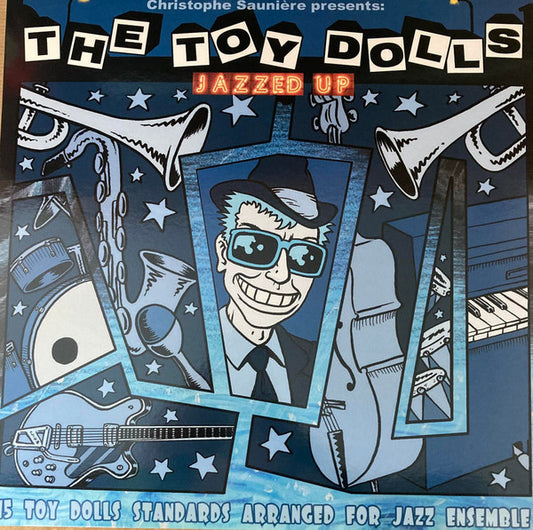 Christophe Saunière : The Toy Dolls Jazzed Up (2xLP, Album)