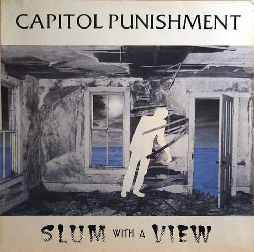 Capitol Punishment : Slum With A View (LP, Album)