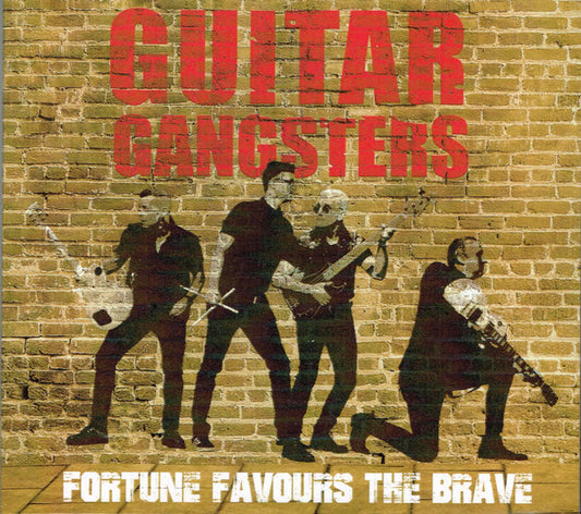 Guitar Gangsters : Fortune Favours The Brave (CD, Album, Dig)