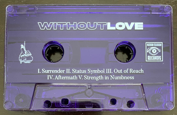 Without Love (2) : Surrender (Cass, EP, Pur)