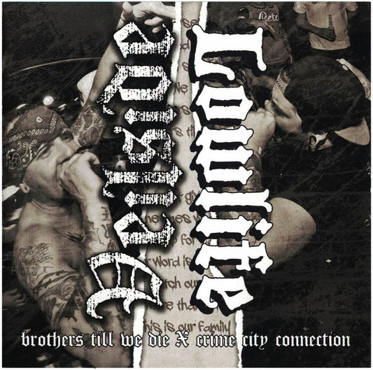 Veilside (2) / Lowlife (19) : Brothers Till We Die / Crime City Connection (CD, EP)