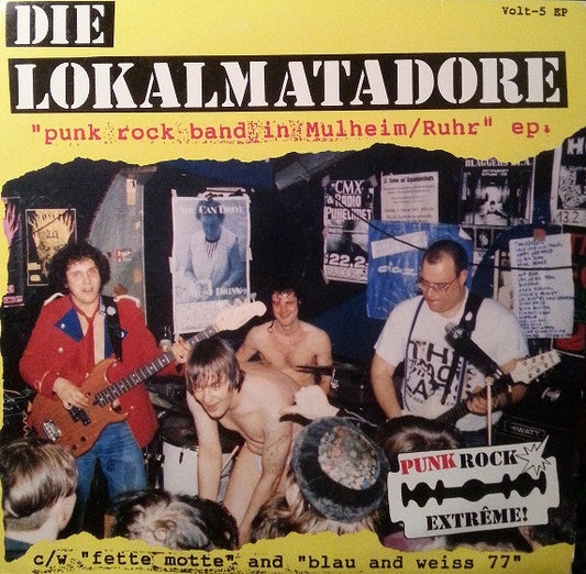 Die Lokalmatadore : Punk Rock Band In Mulheim / Ruhr EP (7", EP)