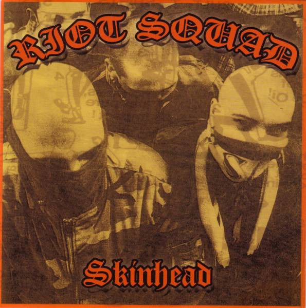 Riot Squad (5) : Skinhead (7", EP, Blu)